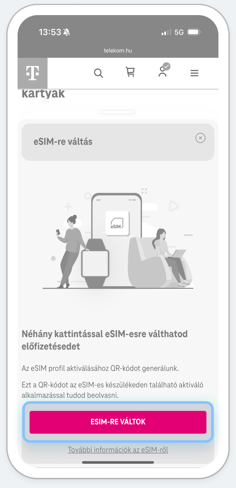 Indítsd el az eSIM cserét!